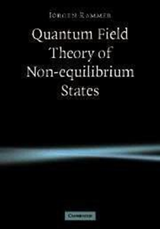 resm Quantum Field Theory of Non-equilibrium States