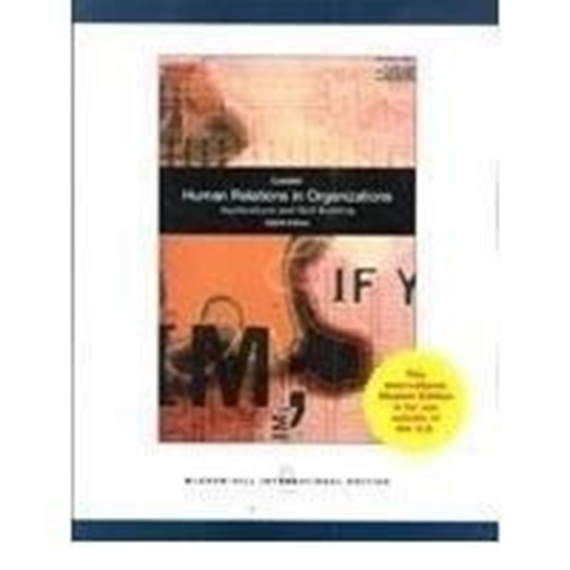 resm Human Relations in Organizations: Applications and Skill Building