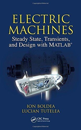 Resim Electric Machines: Steady State, Transients, and Design with MATLAB®