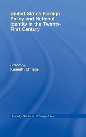 Resim United States Foreign Policy and National Identity in the 21st Century