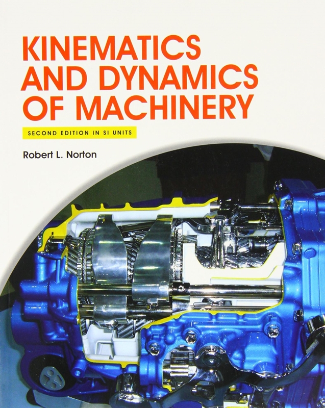 resm Kinematics and Dynamics of Machinery 5e