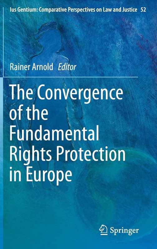 resm The Convergence of the Fundamental Rights Protection in Europe
