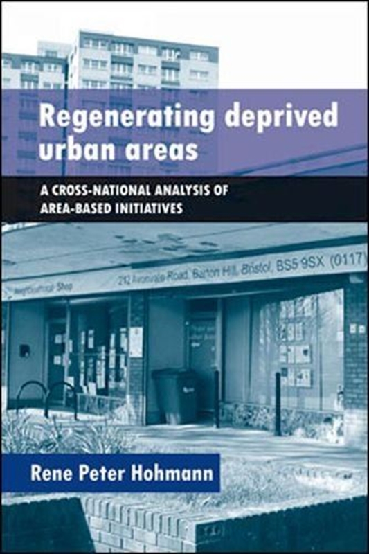 resm Regenerating Deprived Urban Areas: A Cross National Analysis of Area-Based Initiatives