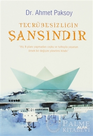 Resim Tecrübesizliğin Şansındır
