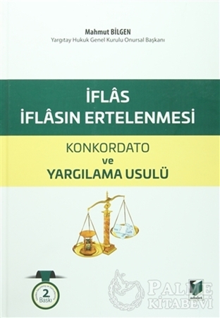 Resim İflas - İflasın Ertelenmesi / Konkordato - Yargılama Usulü