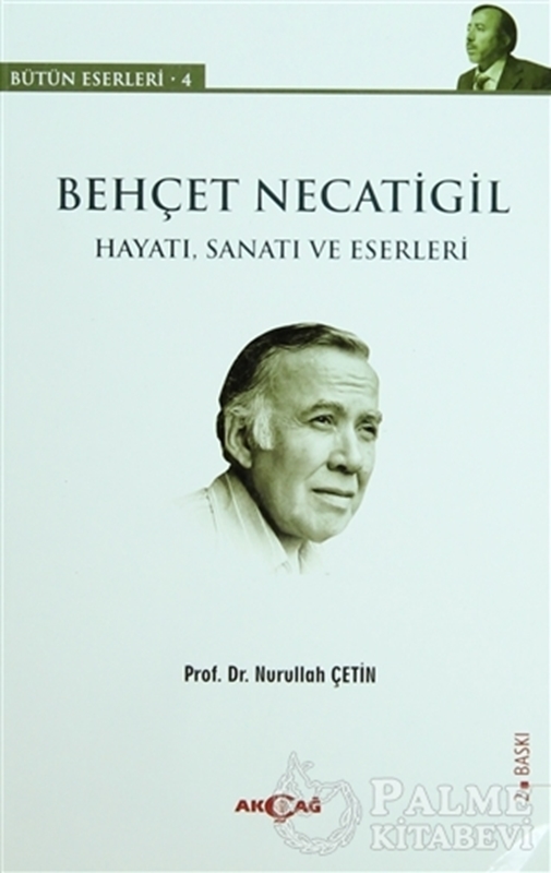 resm Behçet Necatigil  (Hayatı, Sanatı ve Eserleri)