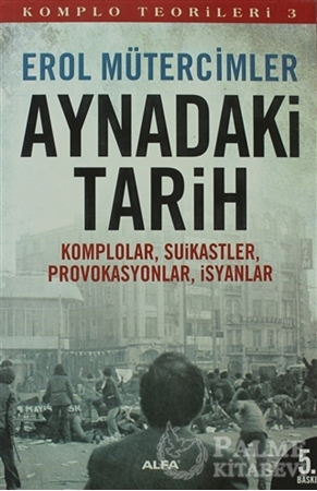 Resim Aynadaki Tarih - Komplo Teorileri 3