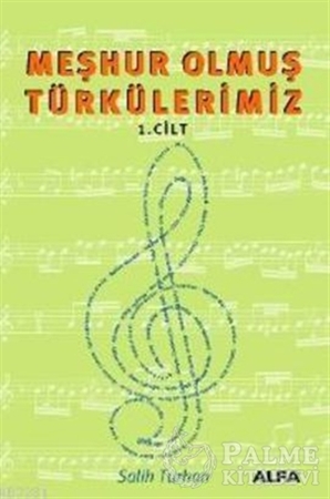 Resim Meşhur Olmuş Türkülerimiz 1. Kitap