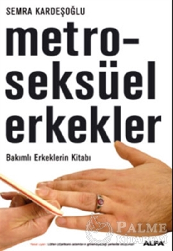 resm Metroseksüel Erkekler Bakımlı Erkeklerin Kitabı