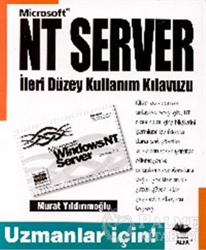 resm Microsoft NT Server İleri Düzeyde Kullanım Klavuzu Uzmanlar İçin!