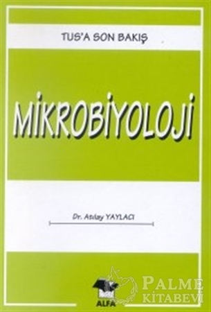 Resim Mikrobiyoloji TUS’a Son Bakış