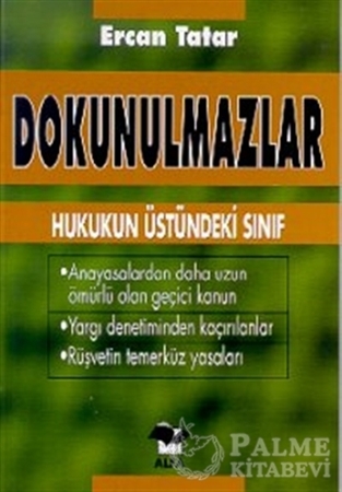 Resim Dokunulmazlar Hukukun Üstündeki Sınıf Anayasalardan Daha Uzun Ömürlü Olan Geçici Kanun Yargı Denetiminden Kaçırılanlar Rüşvetin Temerküz Yasaları