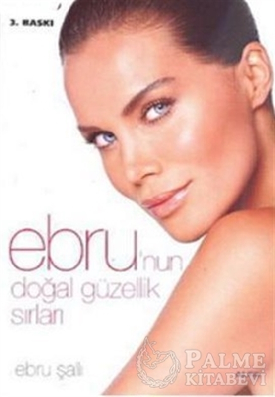 resm Ebru’nun Doğal Güzellik Sırları