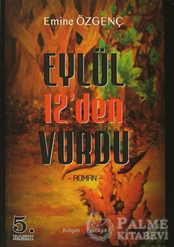 resm Eylül 12’den Vurdu