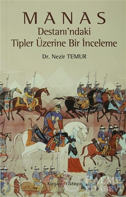 resm Manas Destanı’ndaki Tipler Üzerine Bir İnceleme