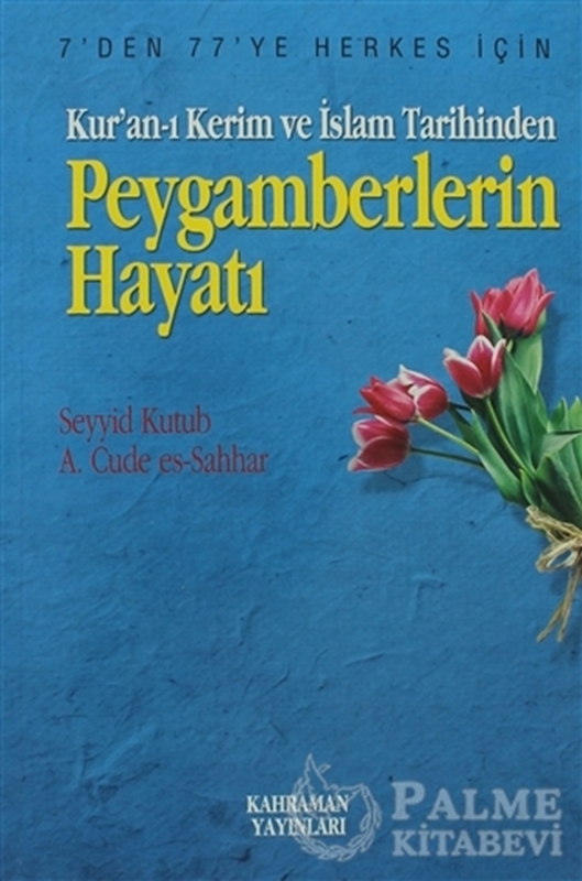 resm Kur’an-ı Kerim ve İslam Tarihinden Peygamberlerin Hayatı