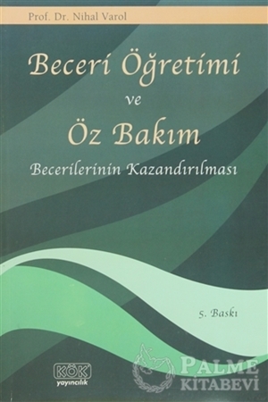 Resim Beceri Öğretimi ve Öz Bakım Becerilerinin Kazandırılması