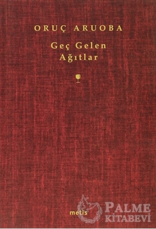 Resim Geç Gelen Ağıtlar