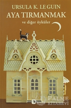 Resim Aya Tırmanmak ve Diğer Öyküler