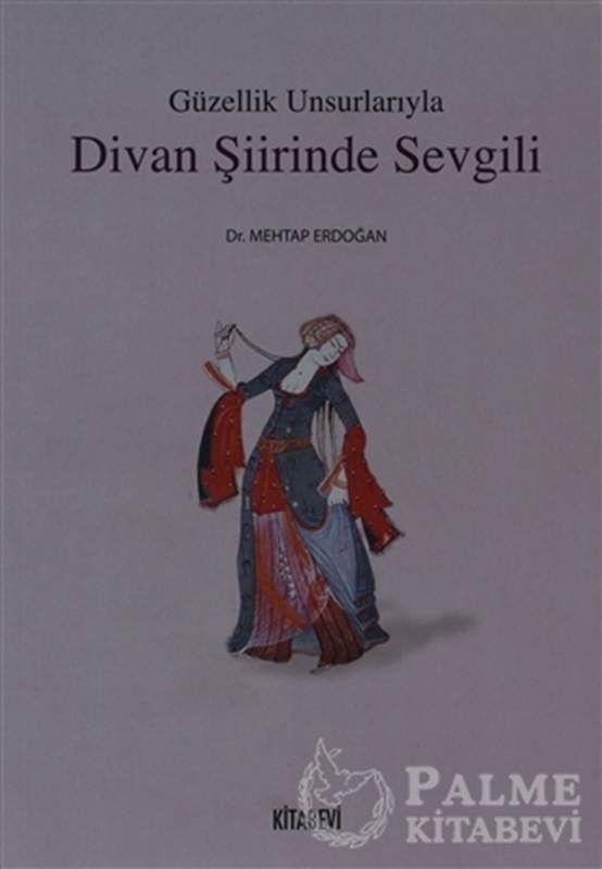 resm Güzellik Unsurlarıyla Divan Şiirinde Sevgili
