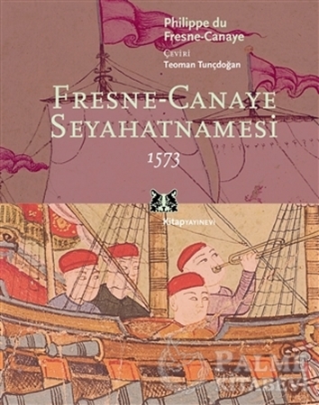 Resim Fresne-Canaye Seyahatnamesi 1573