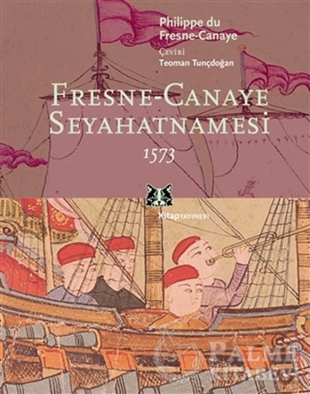 resm Fresne-Canaye Seyahatnamesi 1573