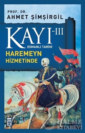 Resim Kayı 3: Haremeyn Hizmetinde