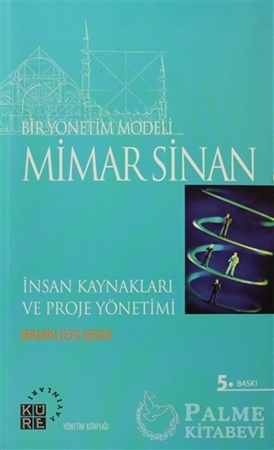 Resim Bir Yönetim Modeli: Mimar Sinan