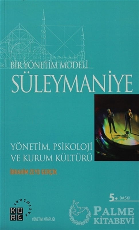 resm Bir Yönetim Modeli: Süleymaniye