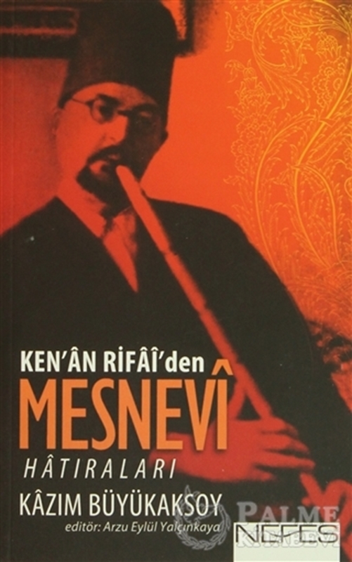 resm Ken’an Rifai’den Mesnevi Hatıraları