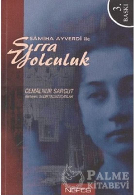 resm Samiha Ayverdi ile Sırra Yolculuk