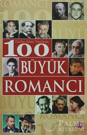 Resim Tarihe Adını Yazdıran 100 Büyük Romancı