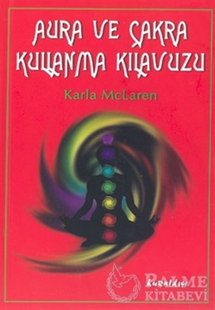 Resim Aura ve Çakra Kullanma Kılavuzu