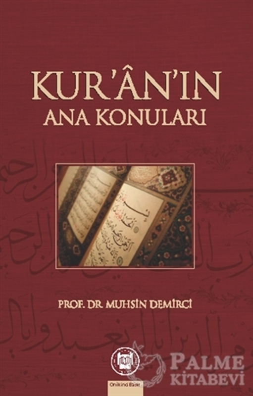 resm Kur’an’ın Ana Konuları