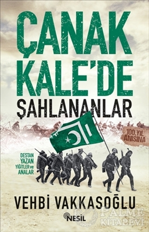 resm Çanakkale’de Şahlananlar