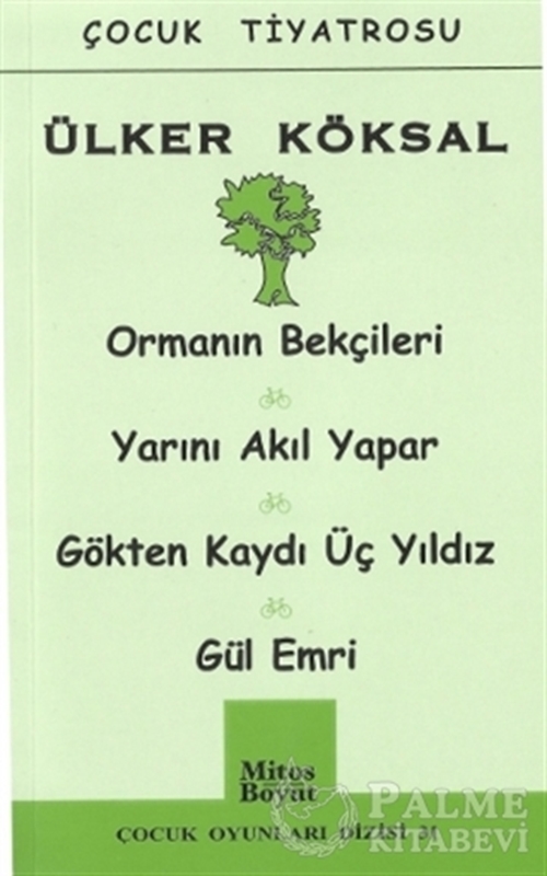 resm Orman Bekçileri - Yarını Akıl Yapar - Gökten Kaydı Üç Yıldız - Gül Emri