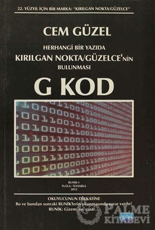Resim Herhangi Bir Yazıda Kırılgan Nokta / Güzelce’nin Bulunması G Kod