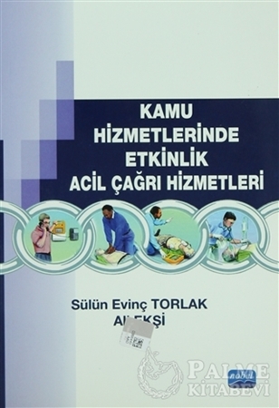 Resim Kamu Hizmetlerinde Etkinlik Acil Çağrı Hizmetleri