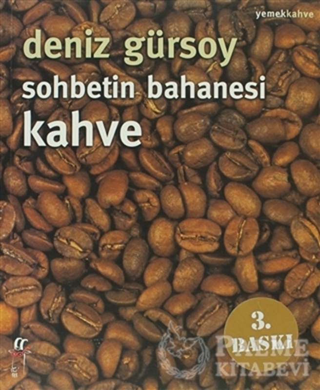 resm Sohbetin Bahanesi Kahve