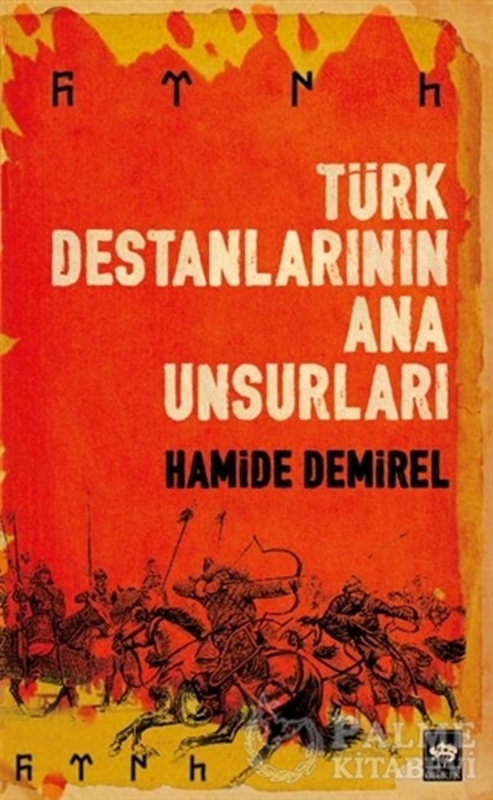 resm Türk Destanlarının Ana Unsurları