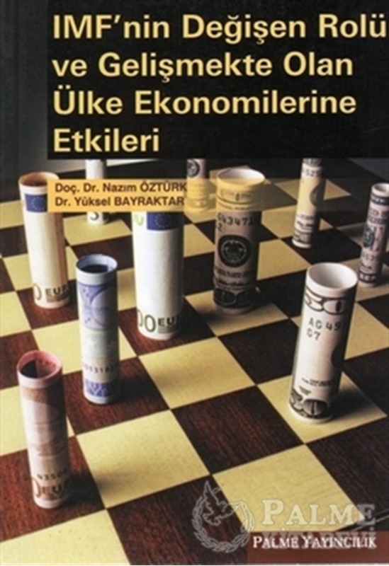 resm IMF’nin Değişen Rolü ve Gelişmekte Olan Ülke Ekonomilerine Etkileri