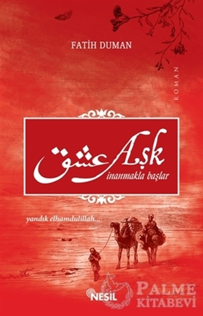 Resim Aşk İnanmakla Başlar - Yandık Elhamdülillah