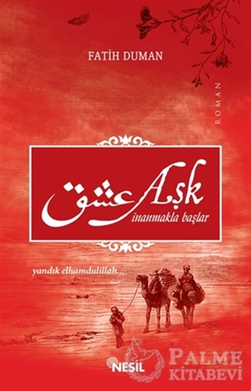 resm Aşk İnanmakla Başlar - Yandık Elhamdülillah