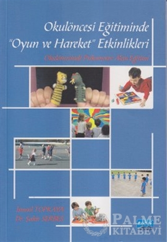 resm Okulöncesi Eğitiminde Oyun ve Hareket Etkinlikleri