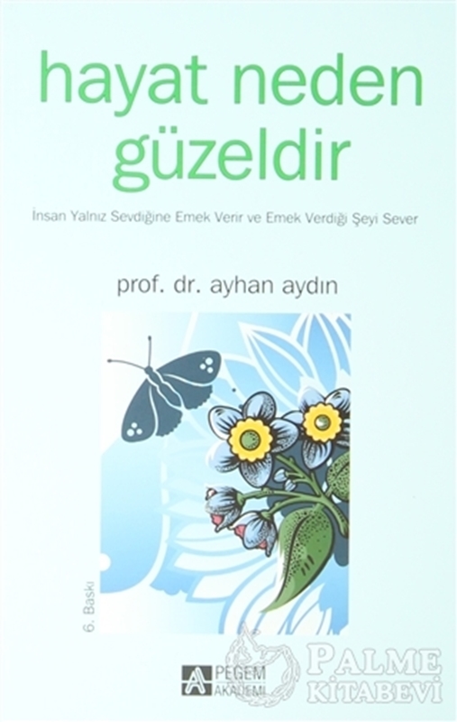 resm Hayat Neden Güzeldir