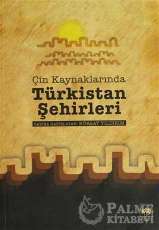 resm Çin Kaynaklarında Türkistan Şehirleri