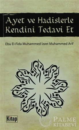 Resim Ayet ve Hadislerle Kendini Tedavi Et