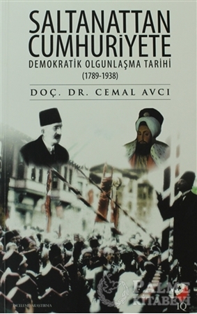 Resim Saltanattan Cumhuriyete Demokratik Olgunlaşma Tarihi 1789 - 1938