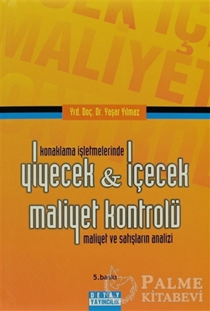 Resim Konaklama İşletmelerinde Yiyecek - İçecek Maliyet Kontrolü