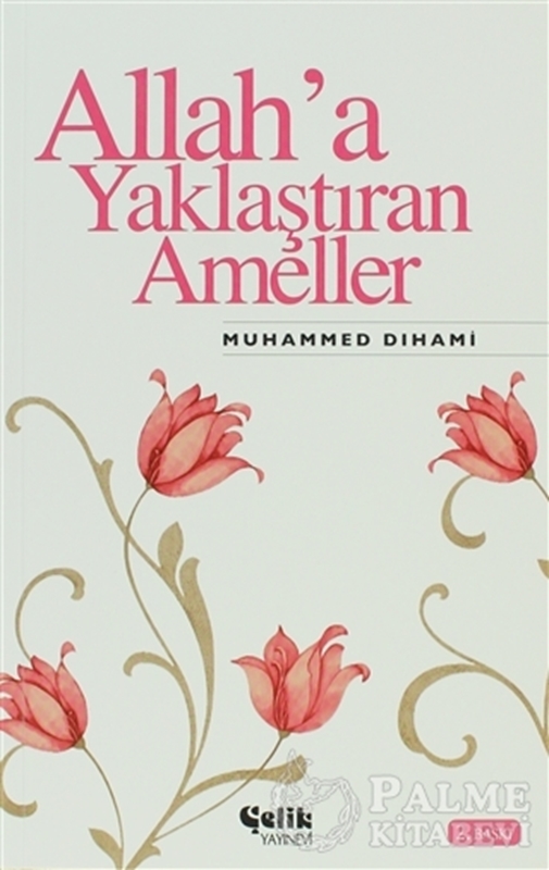 resm Allah’a Yaklaştıran Ameller